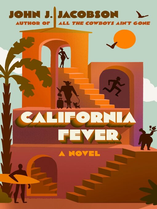 Title details for California Fever by John J. Jacobson - Available